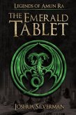Legends of Amun Ra-The Emerald Tablet (eBook, ePUB) Legends of Amun Ra-The Emerald Tablet (eBook, ePUB)