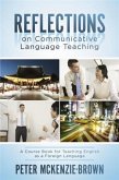 Reflections on Communicative Language Teaching (eBook, ePUB) Reflections on Communicative Language Teaching (eBook, ePUB)