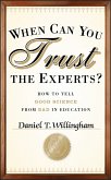 When Can You Trust the Experts? (eBook, ePUB)
