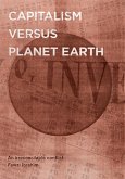 Capitalism Versus Planet Earth (eBook, ePUB)