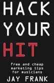 Hack Your Hit (eBook, ePUB)