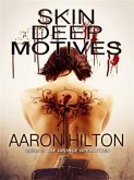 Skin Deep Motives (eBook, ePUB)