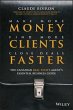 Make More Money, Find More Clients,... - Bild 1