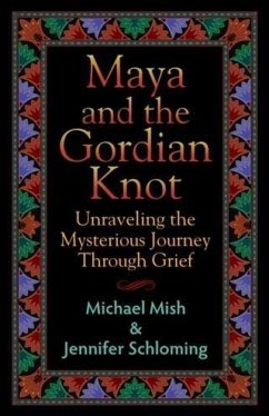 Maya and the Gordian Knot (eBook, ePUB) - Schloming, Jennifer