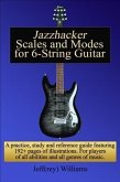 Jazzhacker Scales and Modes for 6-String Guitar (eBook, ePUB)