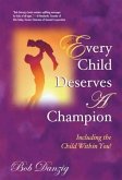 Every Child Deserves A Champion (eBook, ePUB)