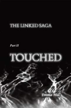Touched (eBook, ePUB) - Hill, Emma