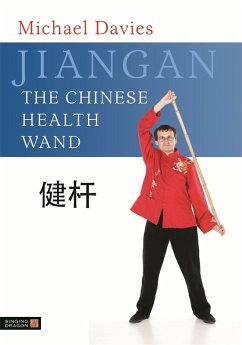 Jiangan - The Chinese Health Wand (eBook, ePUB) - Davies, Michael