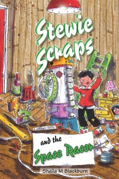Stewie Scraps and the Space Racer (eBook, ePUB) - Blackburn, Sheila