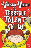 Vulgar the Viking and the Terrible Talent Show (eBook, ePUB)