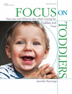 Focus on Toddlers (eBook, ePUB) - Karnopp, Jennifer