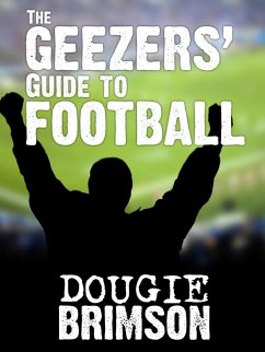 Cover Geezers' Guide To Football (eBook, ePUB)