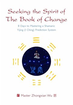 Cover Seeking the Spirit of The Book of Change (eBook, ePUB)