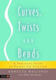 Curves, Twists and Bends (eBook, ePUB)