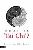 What is 'Tai Chi'? (eBook, ePUB)