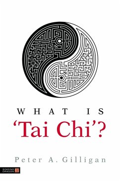 Cover What is 'Tai Chi'? (eBook, ePUB)