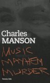 Charles Manson: Music Mayhem Murder (eBook, ePUB)