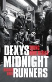Dexys Midnight Runners: Young Soul Rebels (eBook, ePUB)