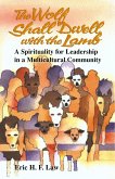 Wolf Shall Dwell with the Lamb (eBook, PDF)