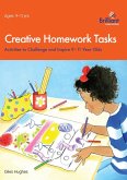 Creative Homework Tasks 9-11 Year Olds (eBook, PDF) Creative Homework Tasks 9-11 Year Olds (eBook, PDF)