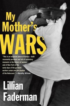 My Mother's Wars (eBook, ePUB) - Faderman, Lillian