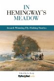 In Hemingway's Meadow (eBook, ePUB) In Hemingway's Meadow (eBook, ePUB)
