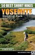 50 Best Short Hikes: Yosemite National... - Bild 1