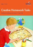 Creative Homework Tasks 7-9 Year Olds (eBook, ePUB) Creative Homework Tasks 7-9 Year Olds (eBook, ePUB)