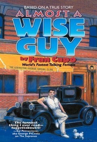 Almost a Wise Guy (eBook, ePUB) Almost a Wise Guy (eBook, ePUB)