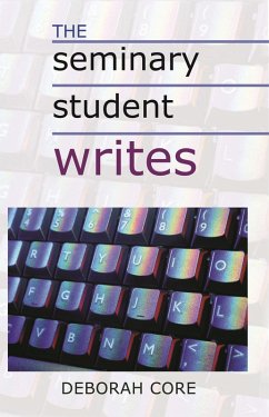 Seminary Student Writes (eBook, PDF) - Core, Deborah
