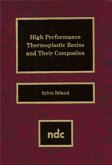 High Performance Thermoplastic Resins and Their Composites (eBook, PDF)