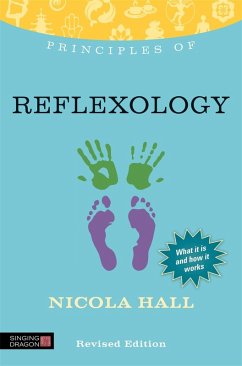 Principles of Reflexology (eBook, ePUB) - Hall, Nicola