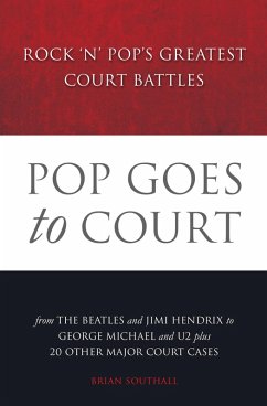 Cover Pop Goes to Court: Rock 'N' Pop's Greatest Court Battles (eBook, ePUB)