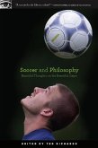 Soccer and Philosophy (eBook, ePUB) Soccer and Philosophy (eBook, ePUB)