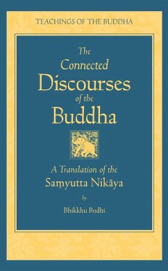 The Connected Discourses of the Buddha (eBook, ePUB)