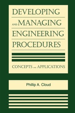 Developing and Managing Engineering Procedures (eBook, PDF) - Cloud, Phillip A.