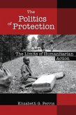 The Politics of Protection (eBook, PDF) The Politics of Protection (eBook, PDF)