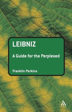 Leibniz: A Guide for the Perplexed (eBook, PDF) - Perkins, Franklin