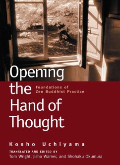 Opening the Hand of Thought (eBook, ePUB) - Uchiyama, Kosho