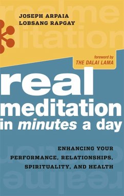 Real Meditation in Minutes a Day (eBook, ePUB) - Arpaia, Joseph; Rapgay, Lobsang