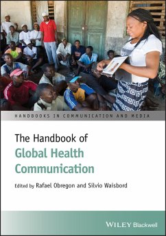 The Handbook of Global Health Communication (eBook, ePUB)