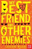 My Best Friend and Other Enemies (eBook, ePUB)