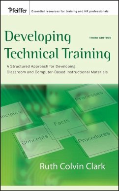 Developing Technical Training (eBook, ePUB) - Clark, Ruth C.