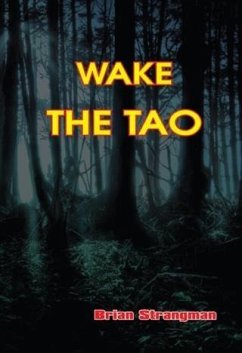 Wake The Tao (eBook, ePUB) - Strangman, Brian