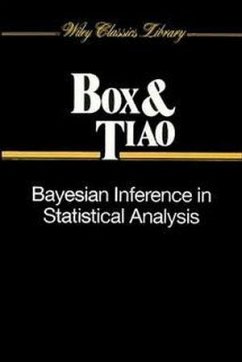 Bayesian Inference in Statistical Analysis (eBook, PDF) - Box, George E. P.; Tiao, George C.