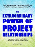 Extraordinary Power of Project Relationships (eBook, ePUB) Extraordinary Power of Project Relationships (eBook, ePUB)