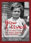 How I Lived and Laughed Through the Great Depression and Thereafter (eBook, ePUB)