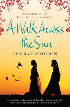 A Walk Across the Sun (eBook, ePUB) - Addison, Corban