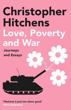 Love, Poverty and War (eBook, ePUB) - Hitchens, Christopher