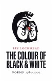 The Colour of Black and White (eBook, ePUB)